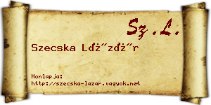 Szecska Lázár névjegykártya